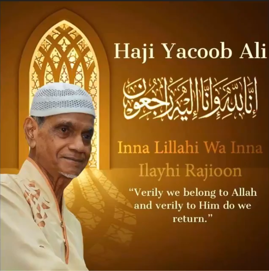 On the Passing of Haji Yacoob Ali (ASJA)